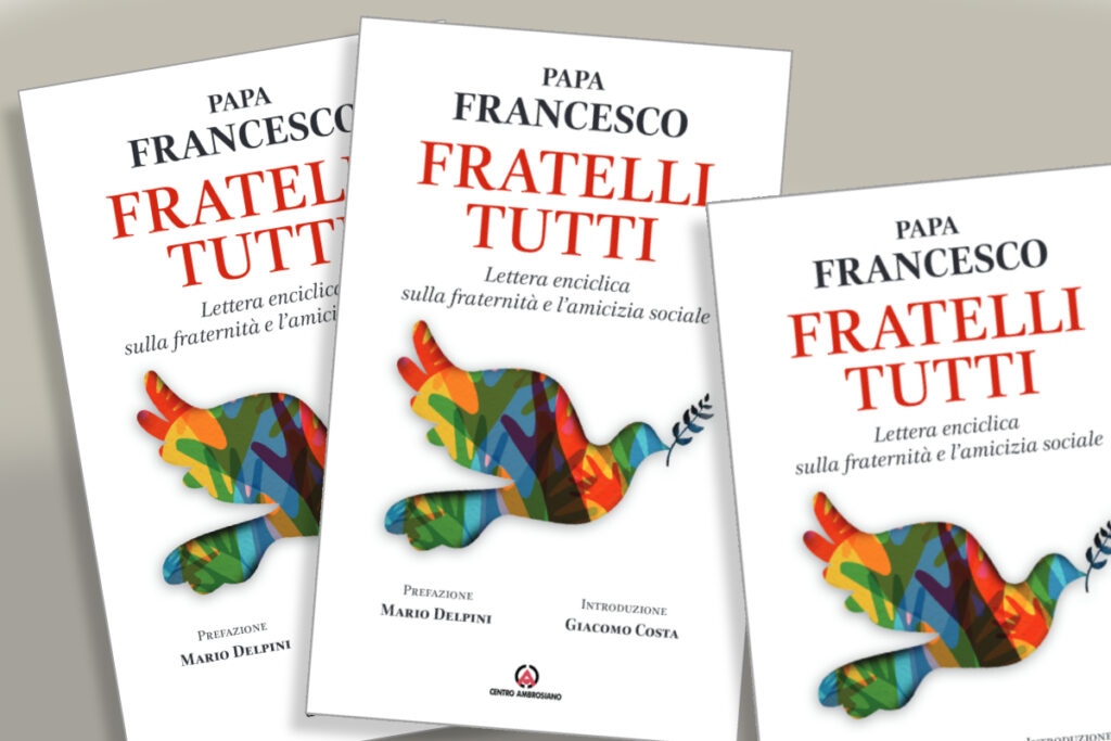 Fratelli Tutti – una encíclica sobre la fraternidad y la amistad social