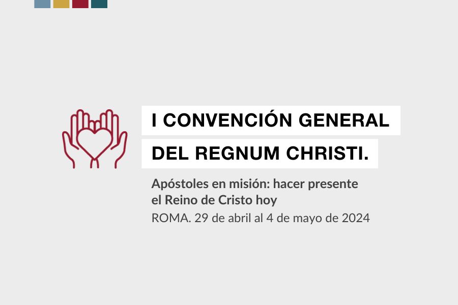 Primera Convención General Regnum Christi