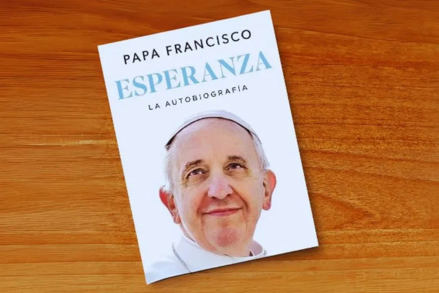 «Esperanza»: Una autobiografía del Papa Francisco