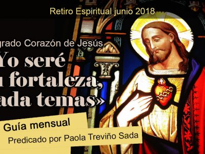 Retiro Junio 2018 Sagrado Corazón de Jesús