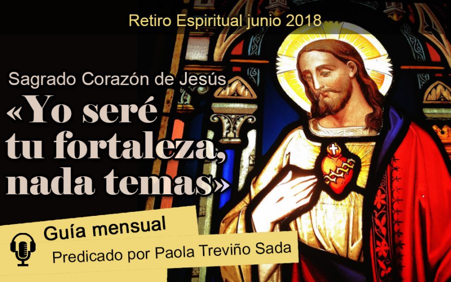 Retiro Junio 2018 Sagrado Corazón de Jesús