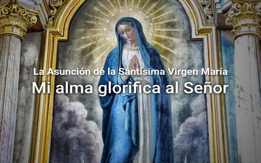 La Asunción de la Santísima Virgen María
