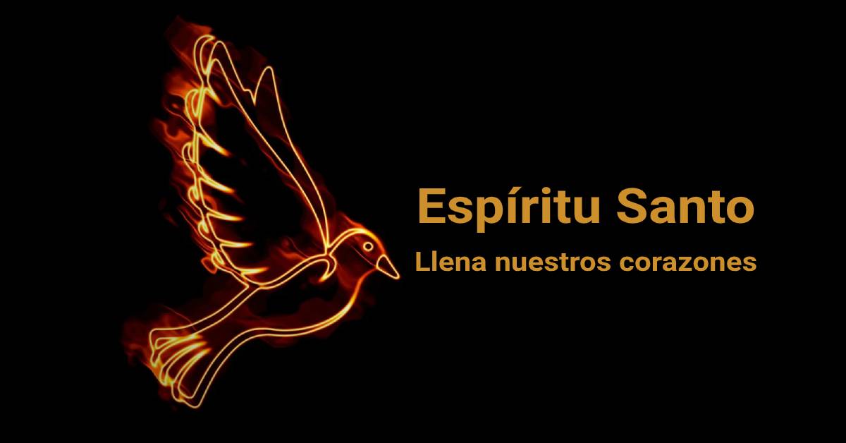 llena nuestros corazones