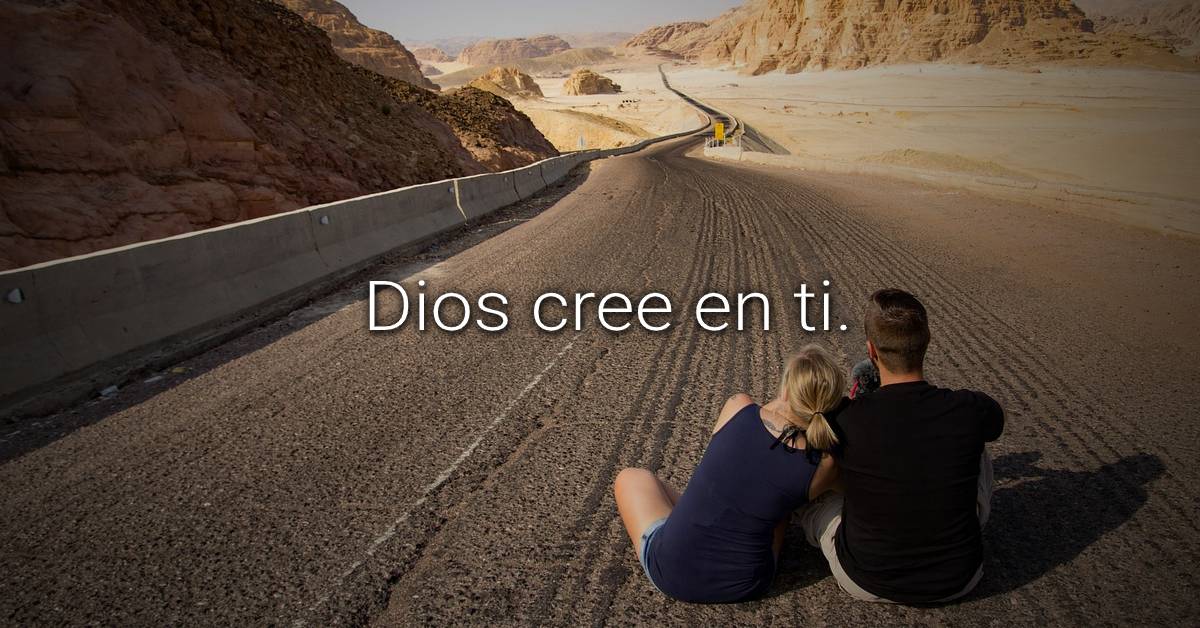 Dios Cree en ti