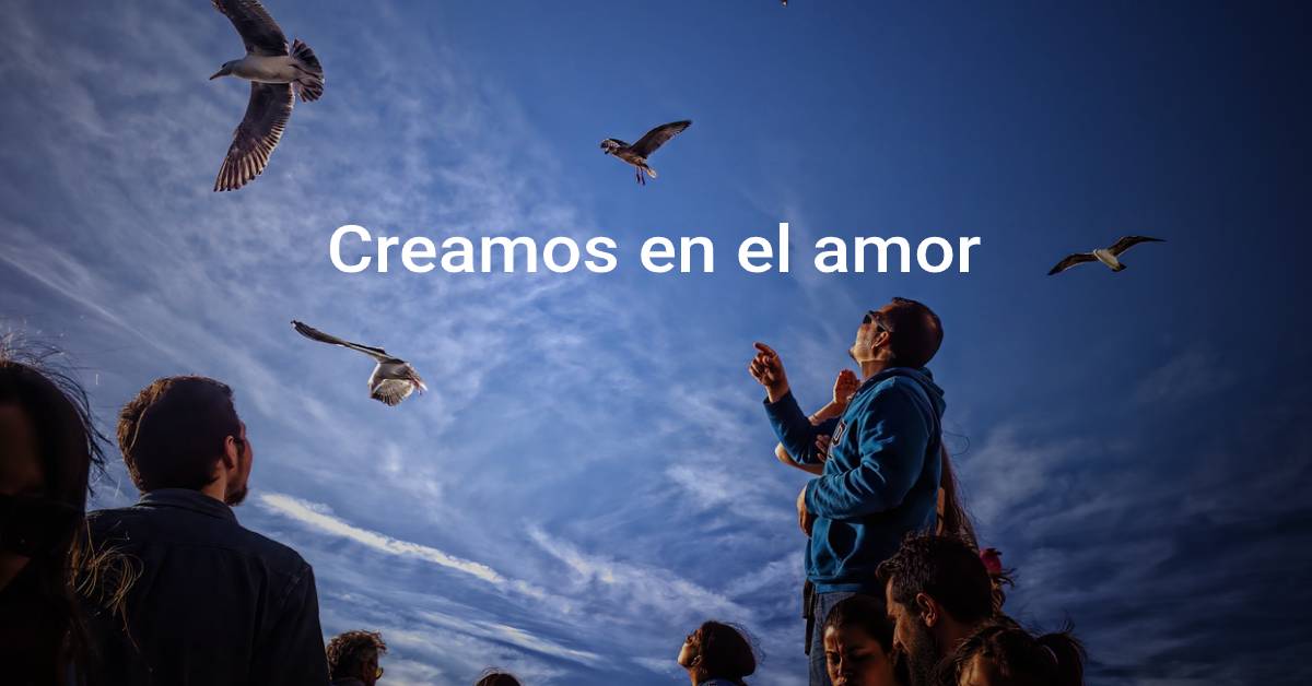 Creamos en el amor