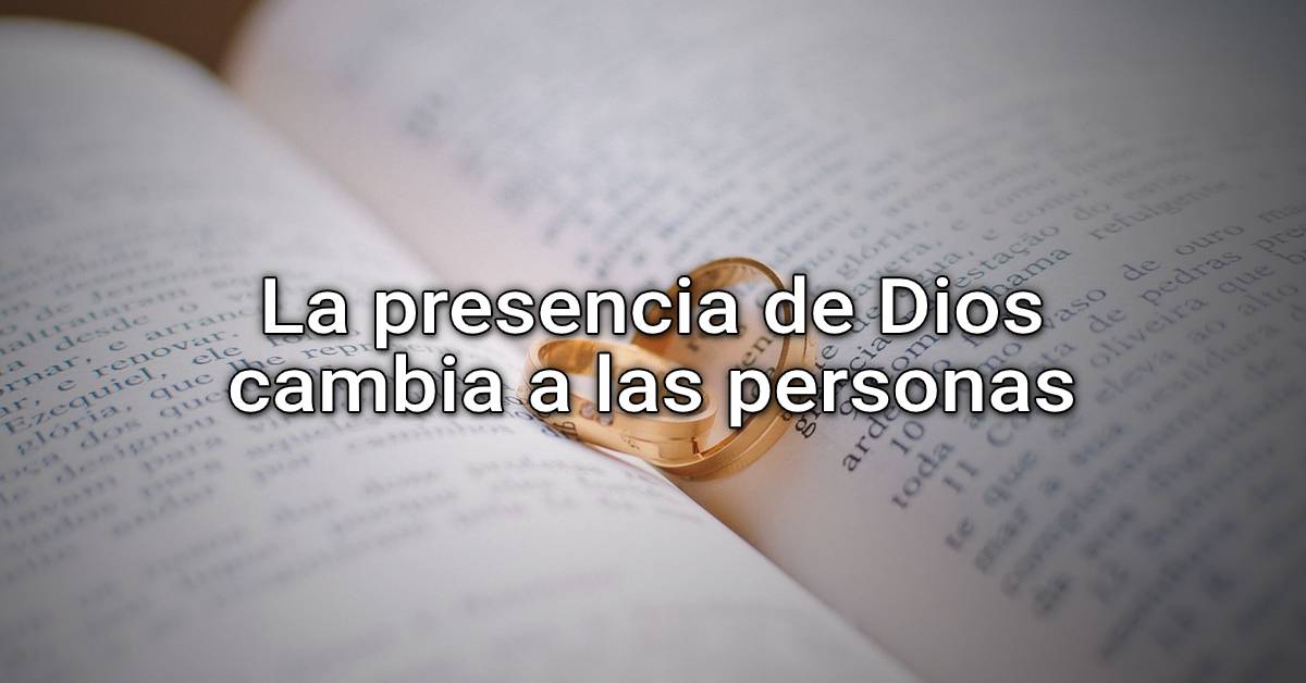 God's presence changes