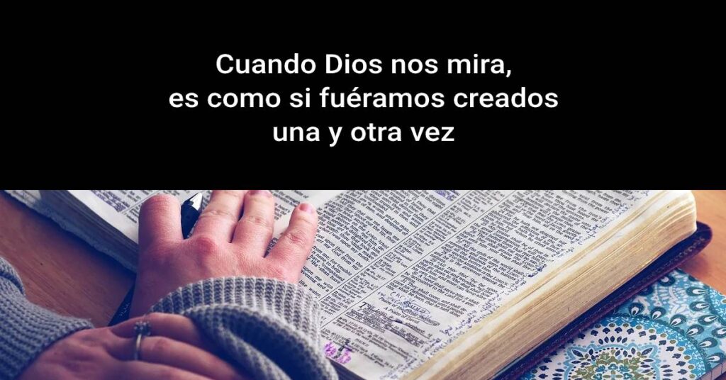 cuando Dios nos mira