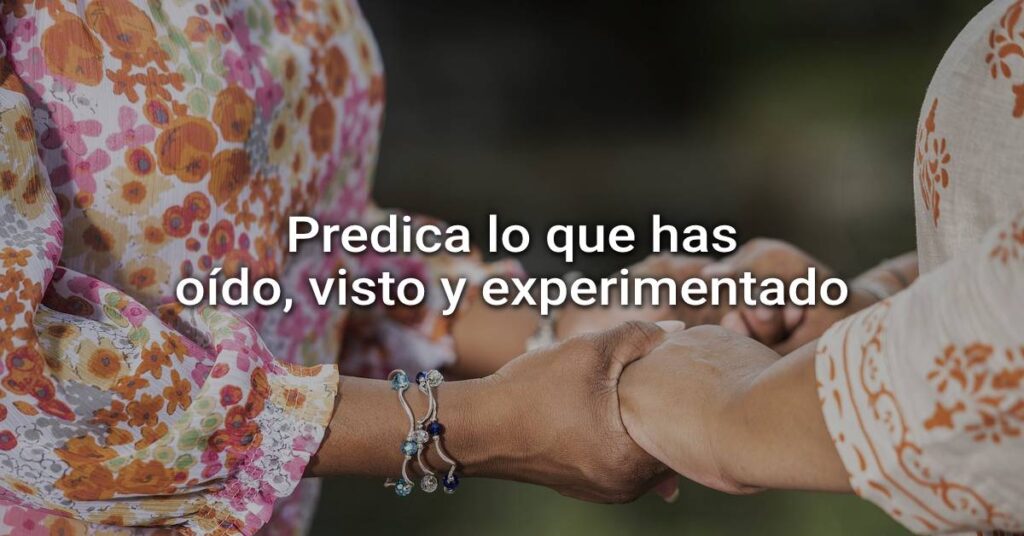 heard, seen and experienced