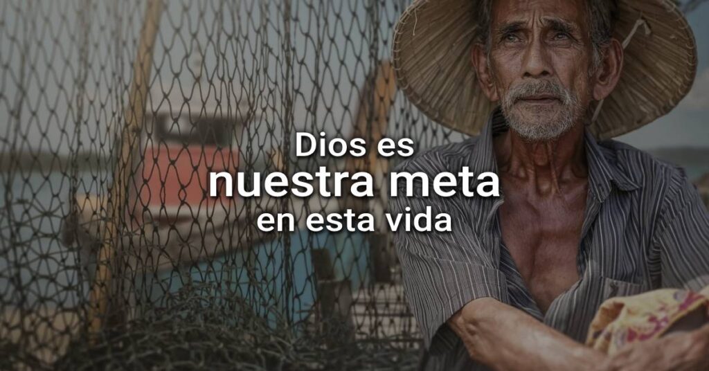 meta en esta vida