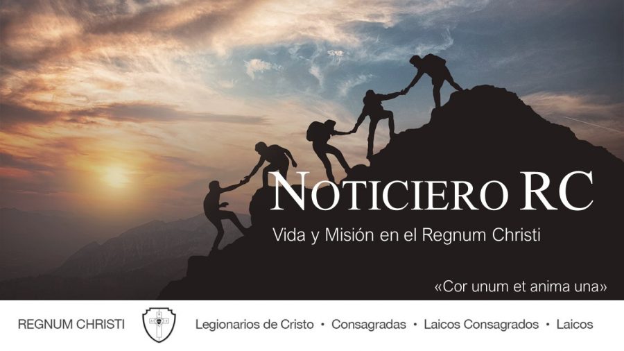 "Noticiero RC", el boletín internacional del Regnum Christi para toda la "FamiliaRC"