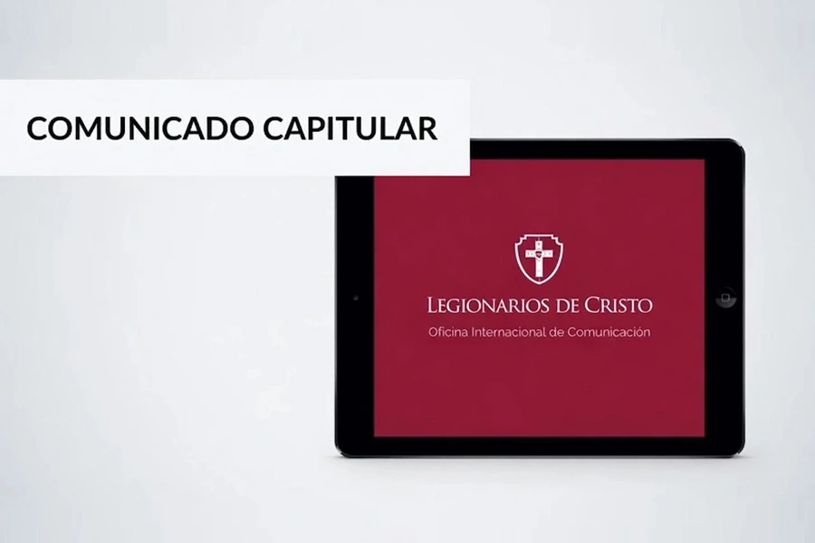 Legionarios de Cristo publican el Comunicado Capitular